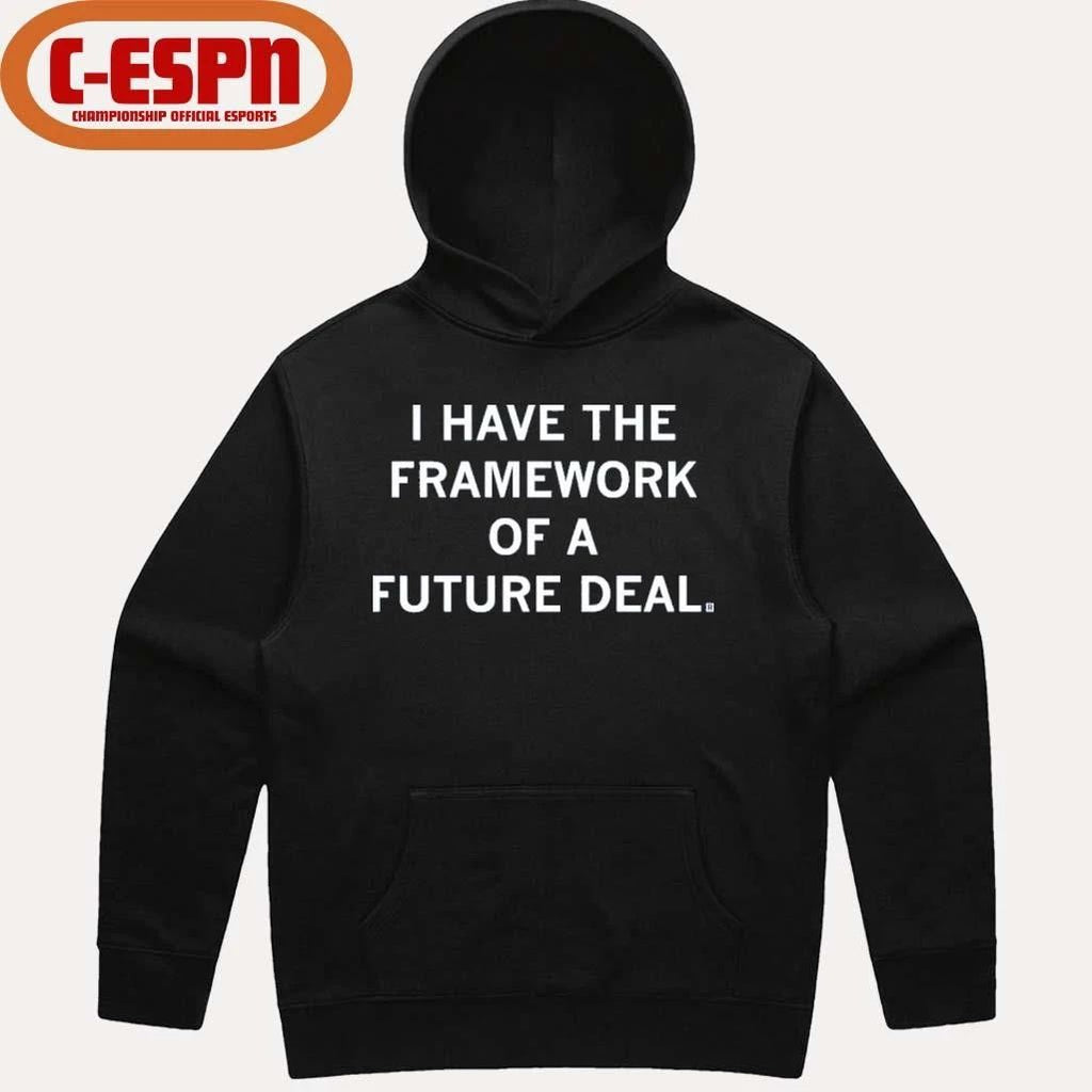 Trump Framework of A Future Deal Shirt