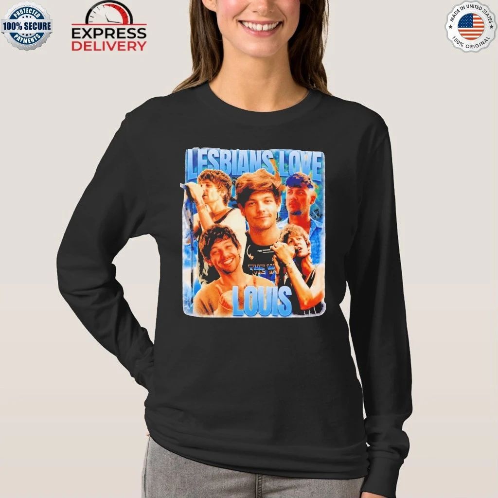 Lesbians Love Louis Shirt