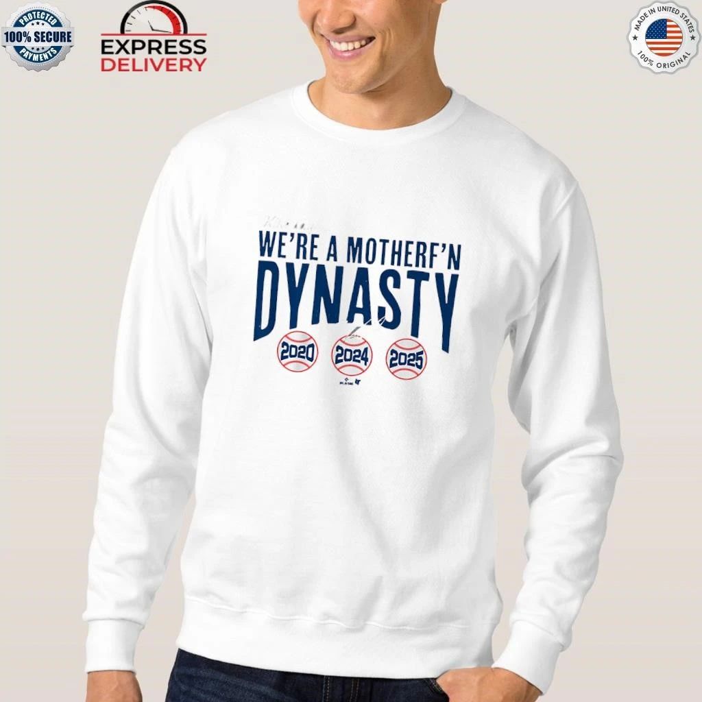Kiké Hernandez We’re a Mother F’n Dynasty Shirt