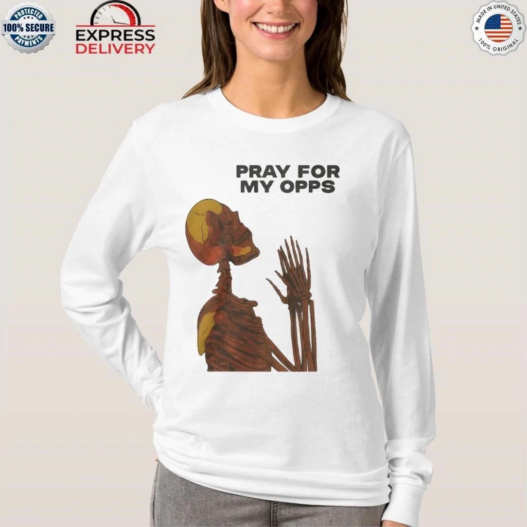 Pray For My Opps Matthew 5 44 Shirt