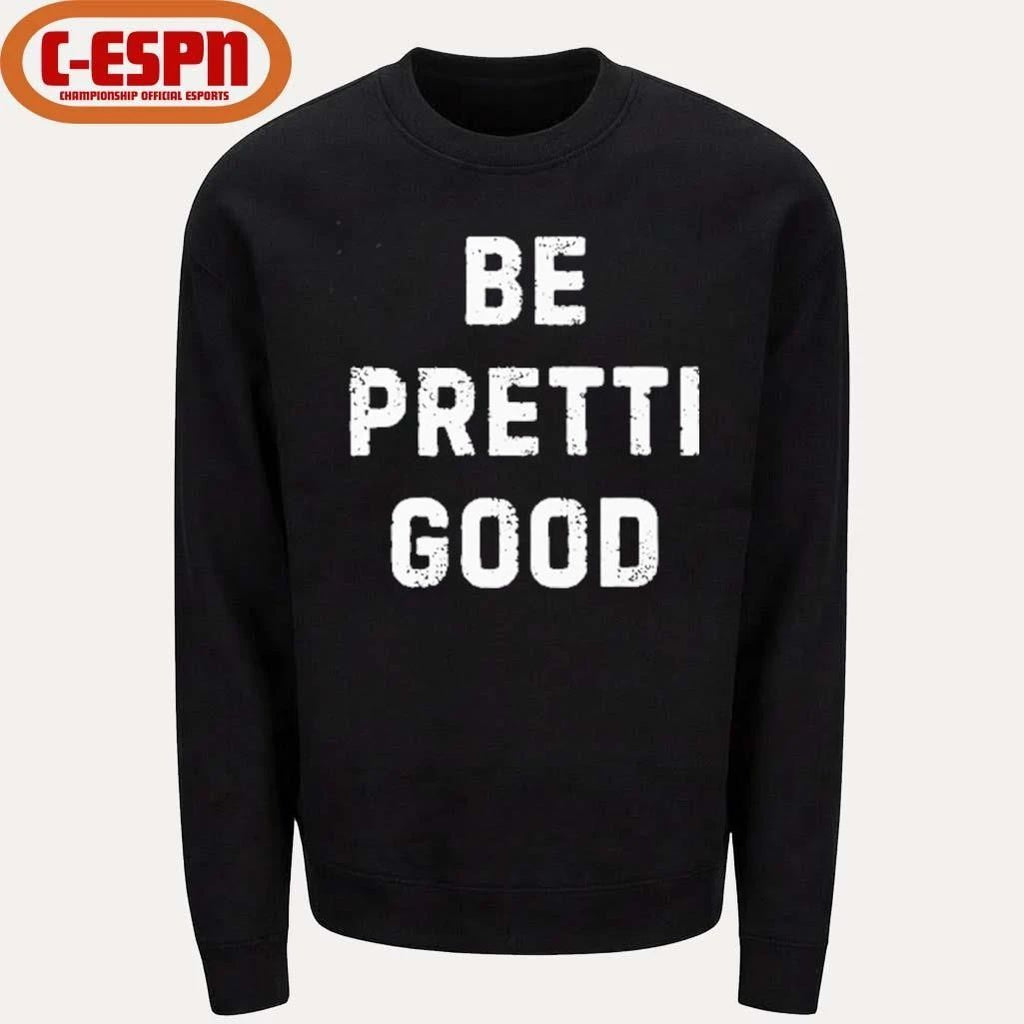 Be Pretti Good Minnesota Anti ICE T-Shirt