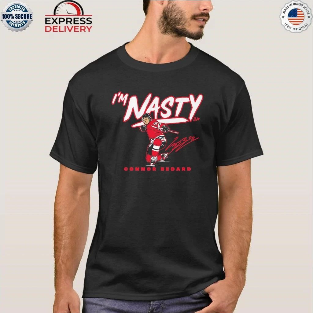 Connor Bedard I’m Nasty Shirt