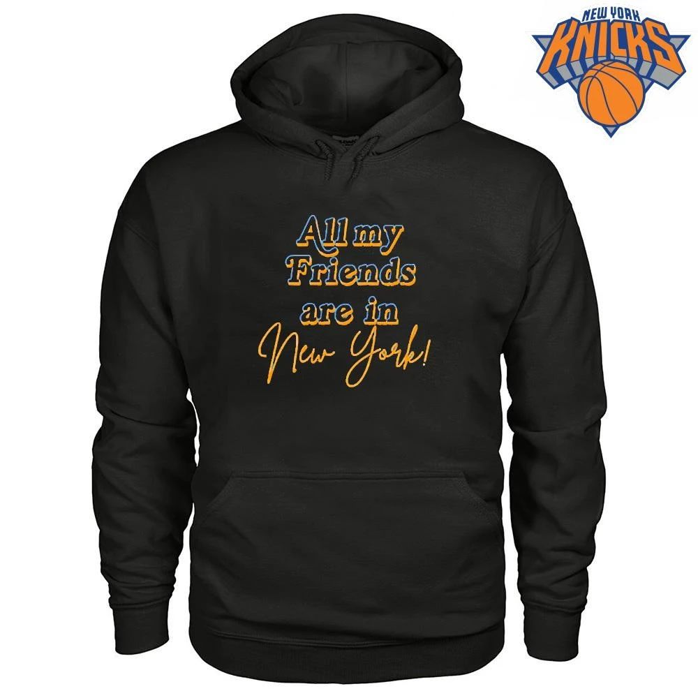 All My Friends Are In New York Knicks Blue Orange Script Shirt