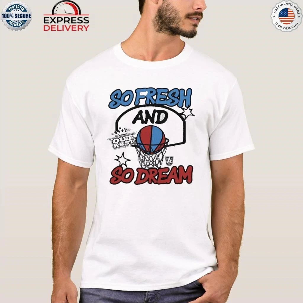 Atlanta Dream X Outkast So Fresh And So Dream Shirt