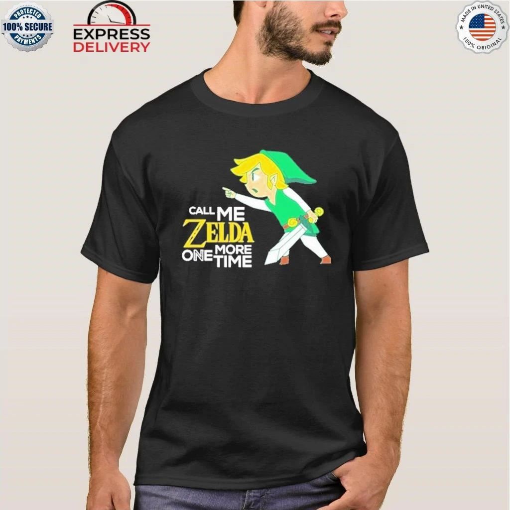Call Me Zelda One More Time Shirt
