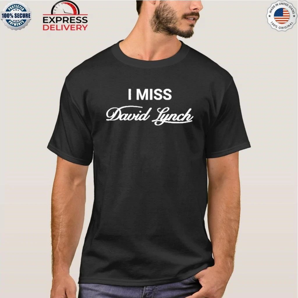 The Cinegogue I Miss David Lynch Shirt