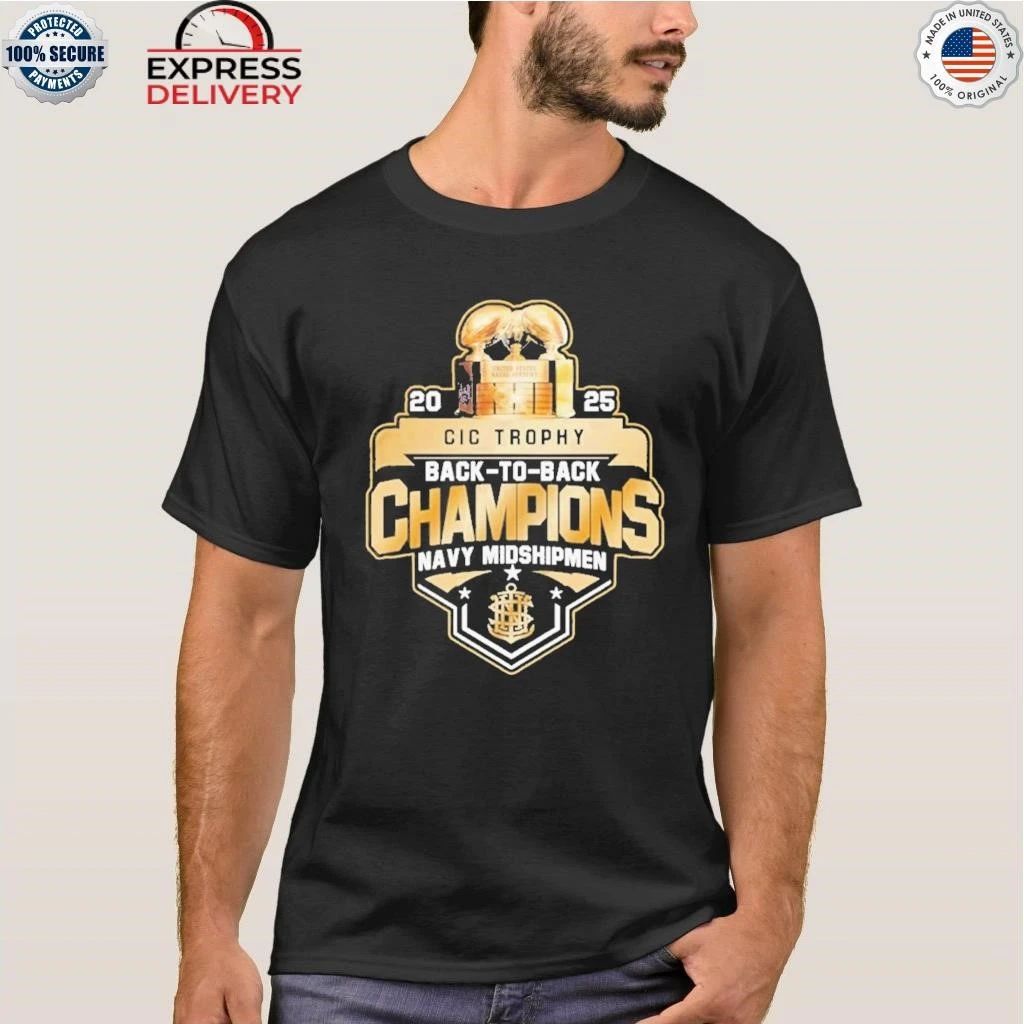 Navy Midshipmen 2025 Back To Back CIC Trophy Champions Shirt