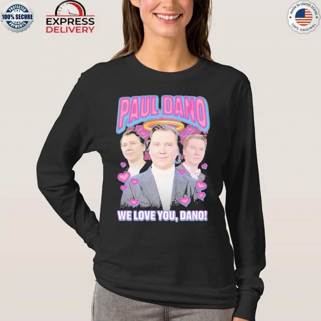 Paul Dano Rap We Love You Dano Shirt
