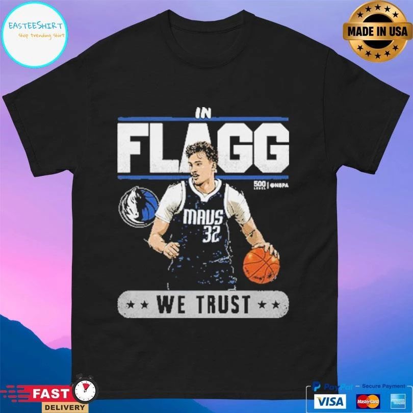 Cooper Flagg We Trust Dallas Mavericks Trust Basketball T-shirts