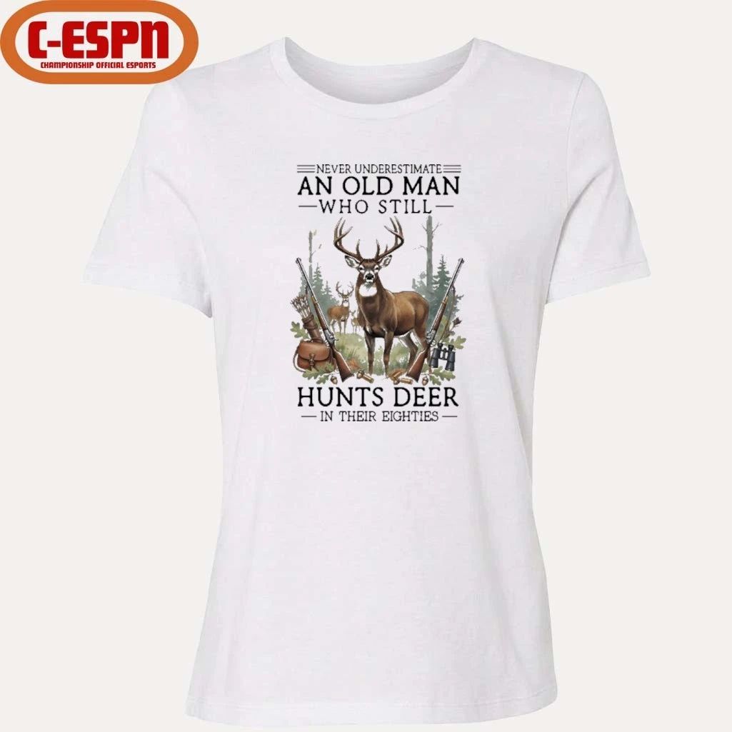 Never Underestimate An Old Man Who Still Hunts Deer In His Eighties Classic T-Shirt