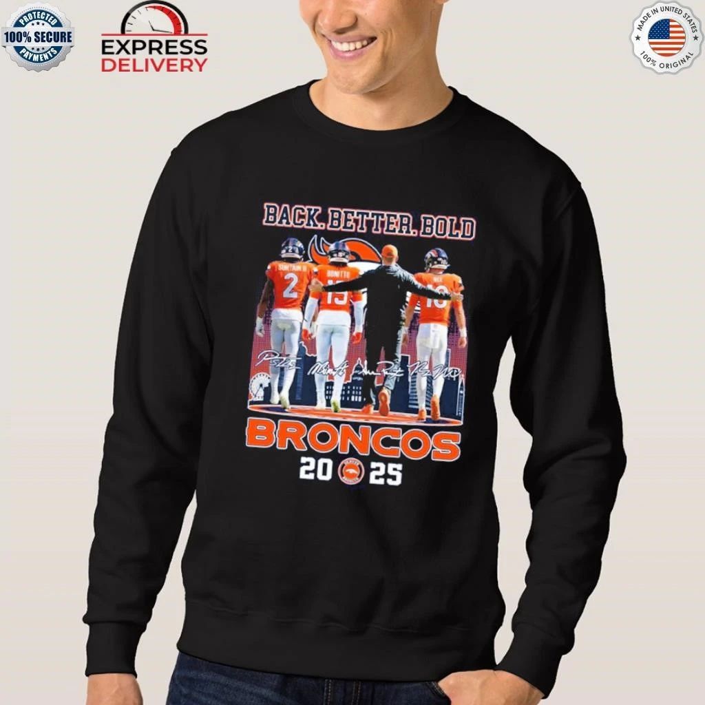 Broncos Back Better Bold Shirt