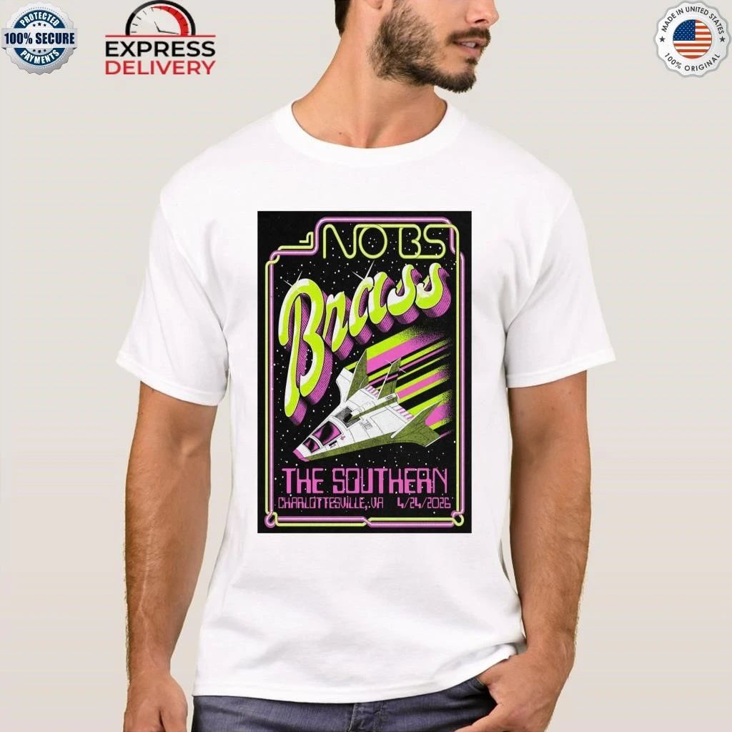 No BS! Brass Band Concert Tour in Charlottesville Apr 24, 2026 Shirt