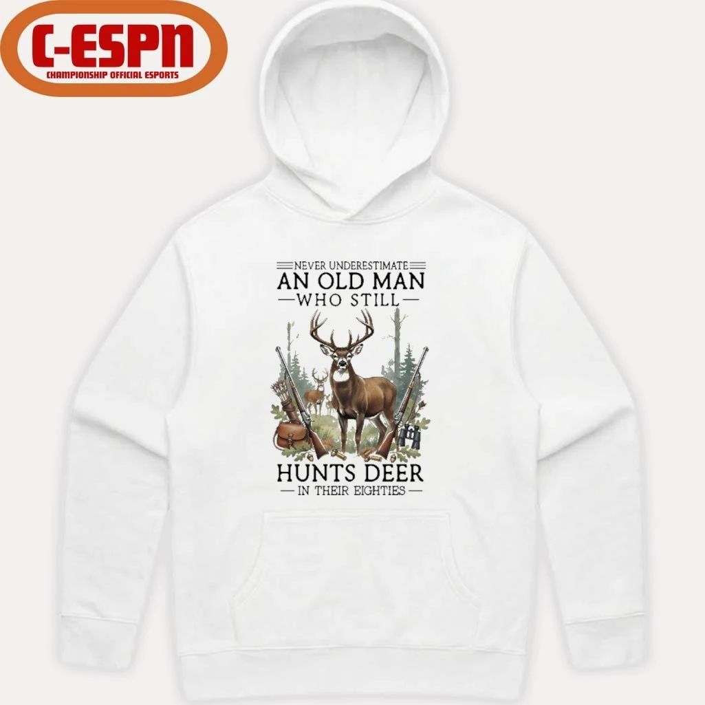 Never Underestimate An Old Man Who Still Hunts Deer In His Eighties Classic T-Shirt