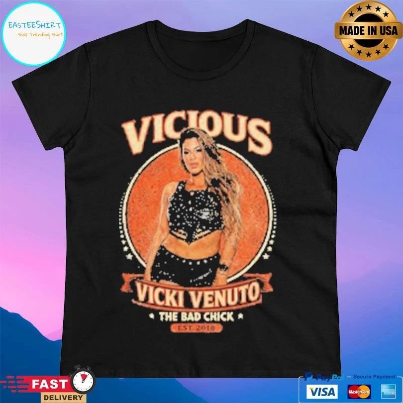 Vicious Vicki Venuto The Bad Chick Est 2018 T-shirts