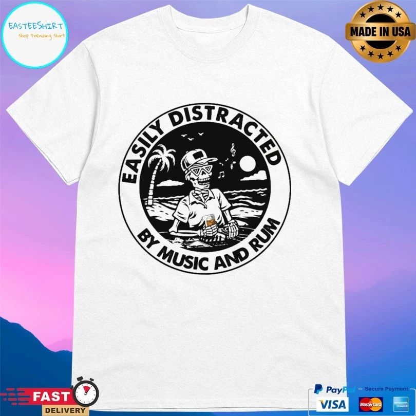 Skeleton Drink Rum Easily Distracted By Music And Rum T-shirt