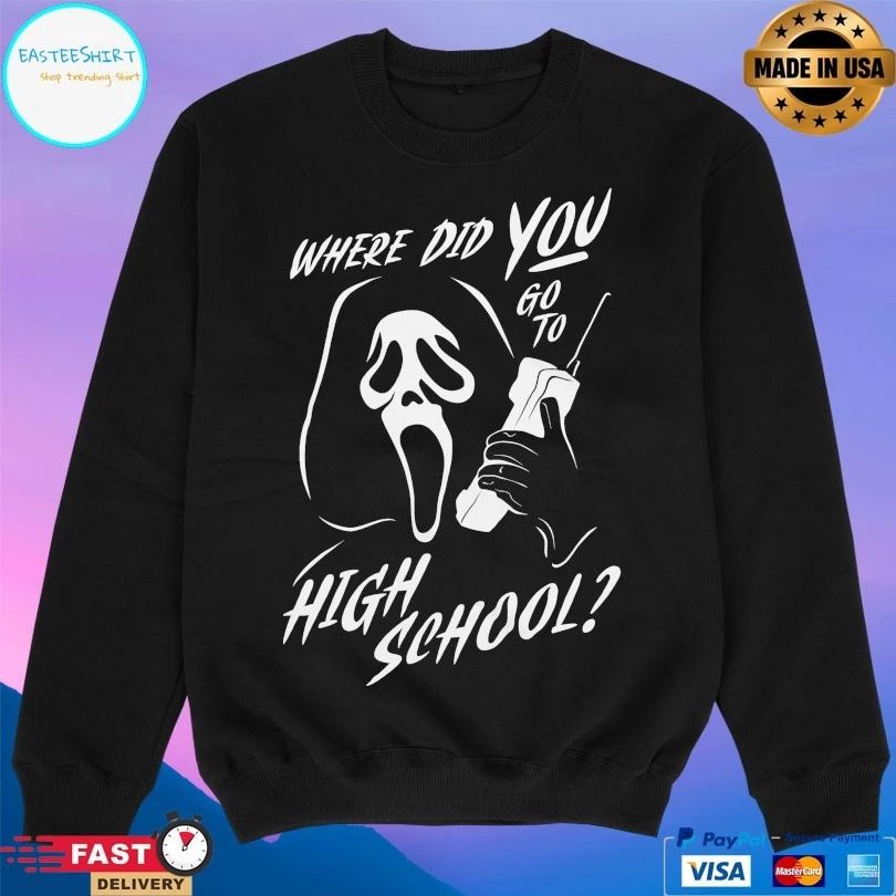 Where Did You Go To High School Ghostface T-shirts