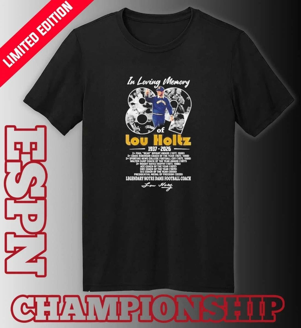 In Loving Memory Of Lou Holtz 1937 2026 Legendary Notre Dame Football Coach Signature Tribute Shirt