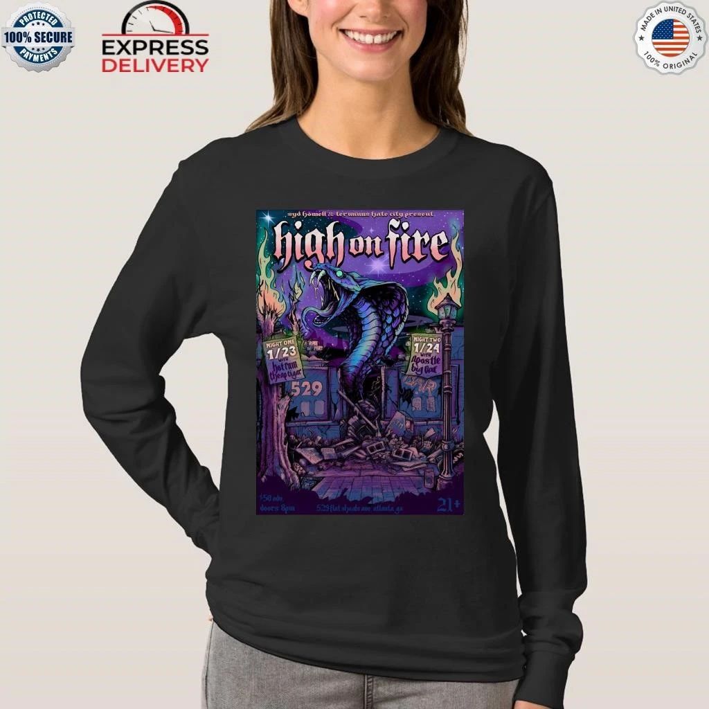 High On Fire 529 Bar In Atlanta GA Jan 23-23 2026 Shirt