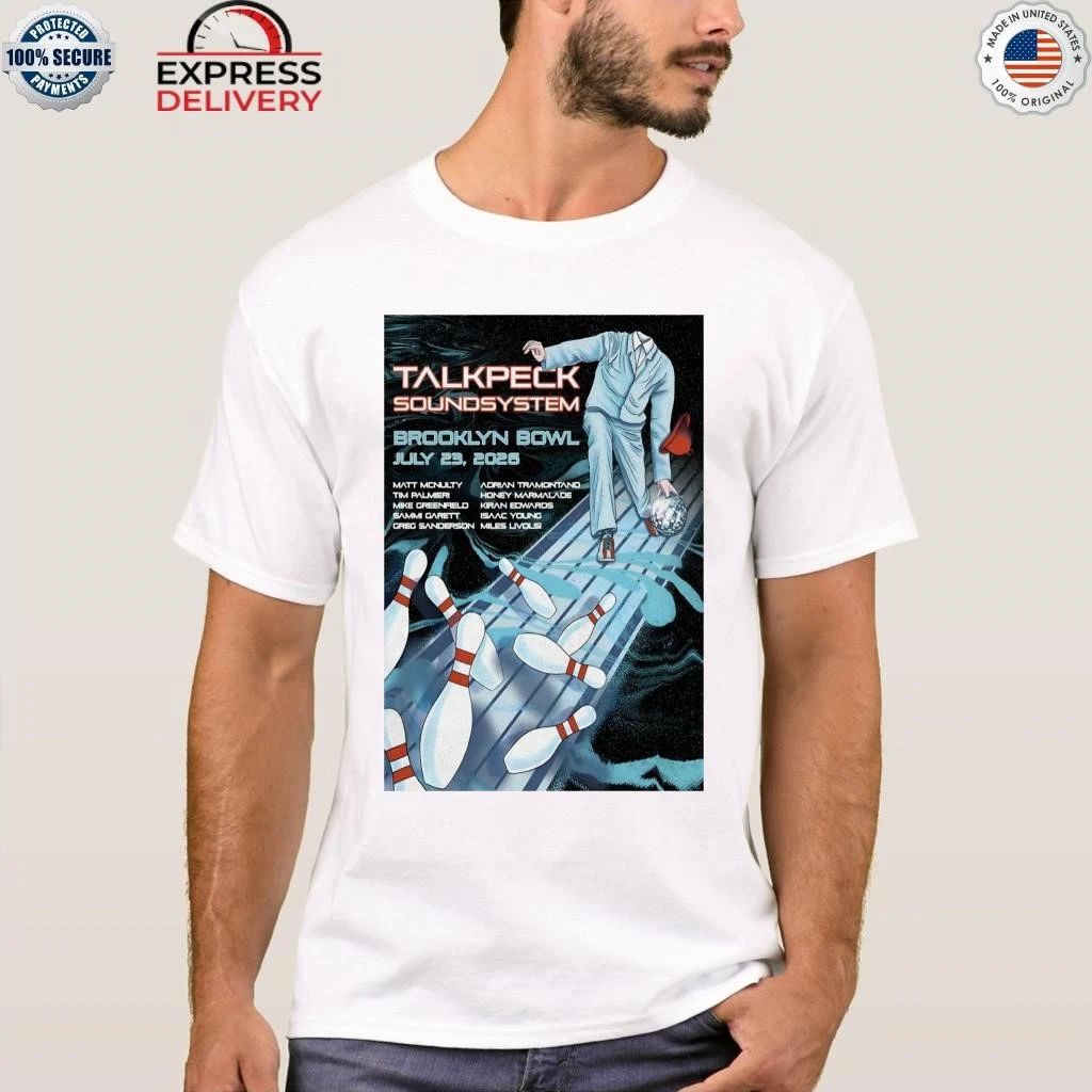 TalkPeck SoundSystem Jul 23 2026 Brooklyn Bowl Show Shirt