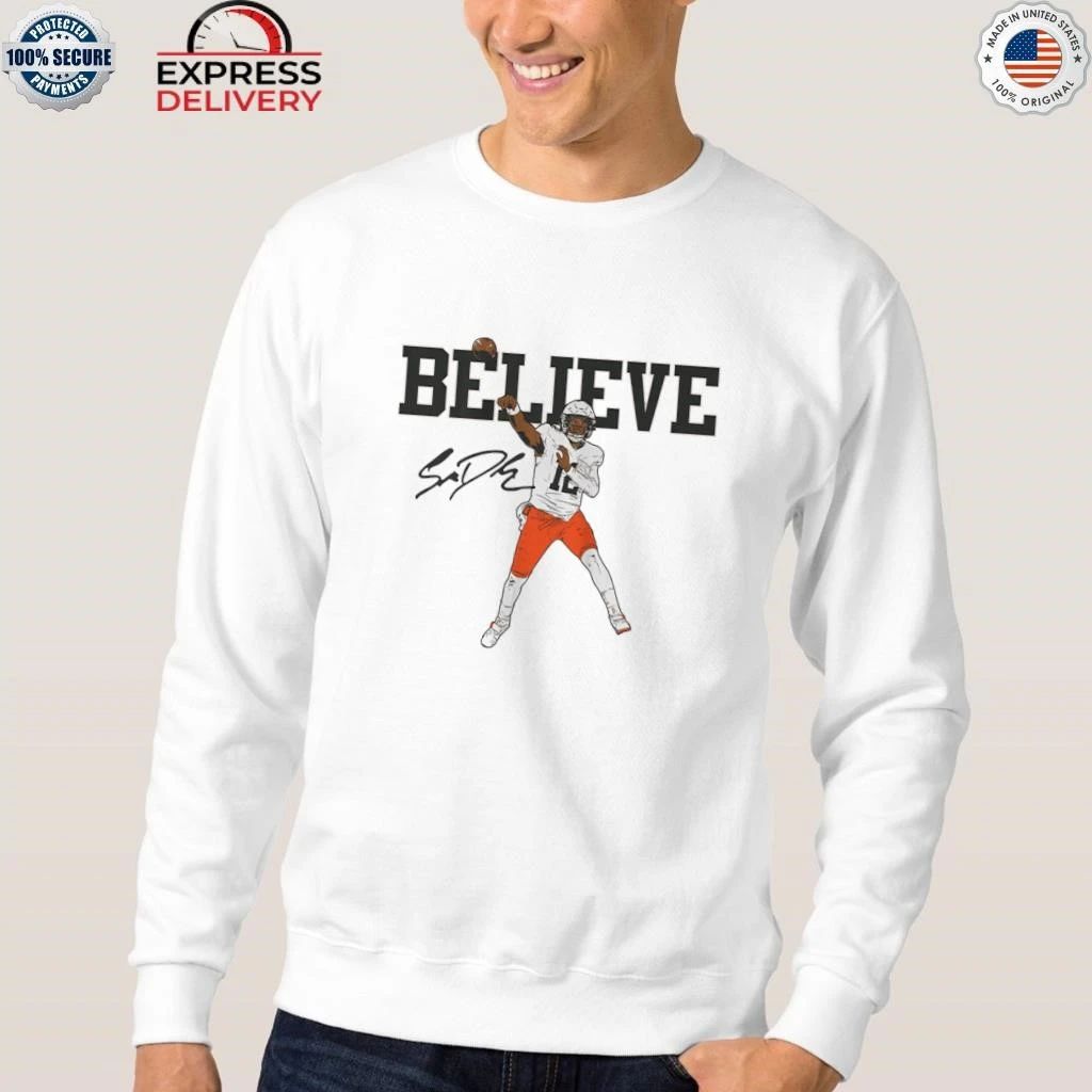 Shedeur Sanders Believe Shirt