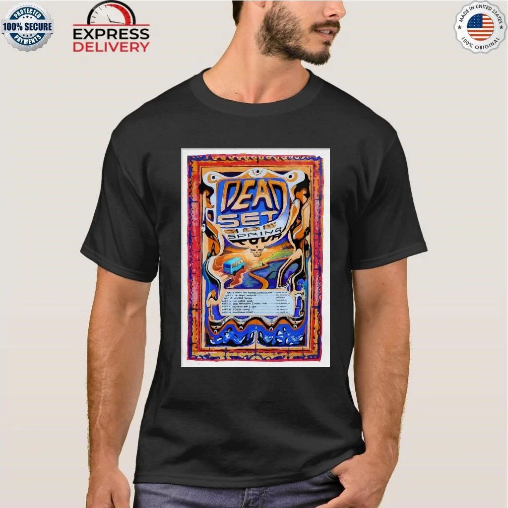Dead Set 805 Spring Tour 26 Shirt