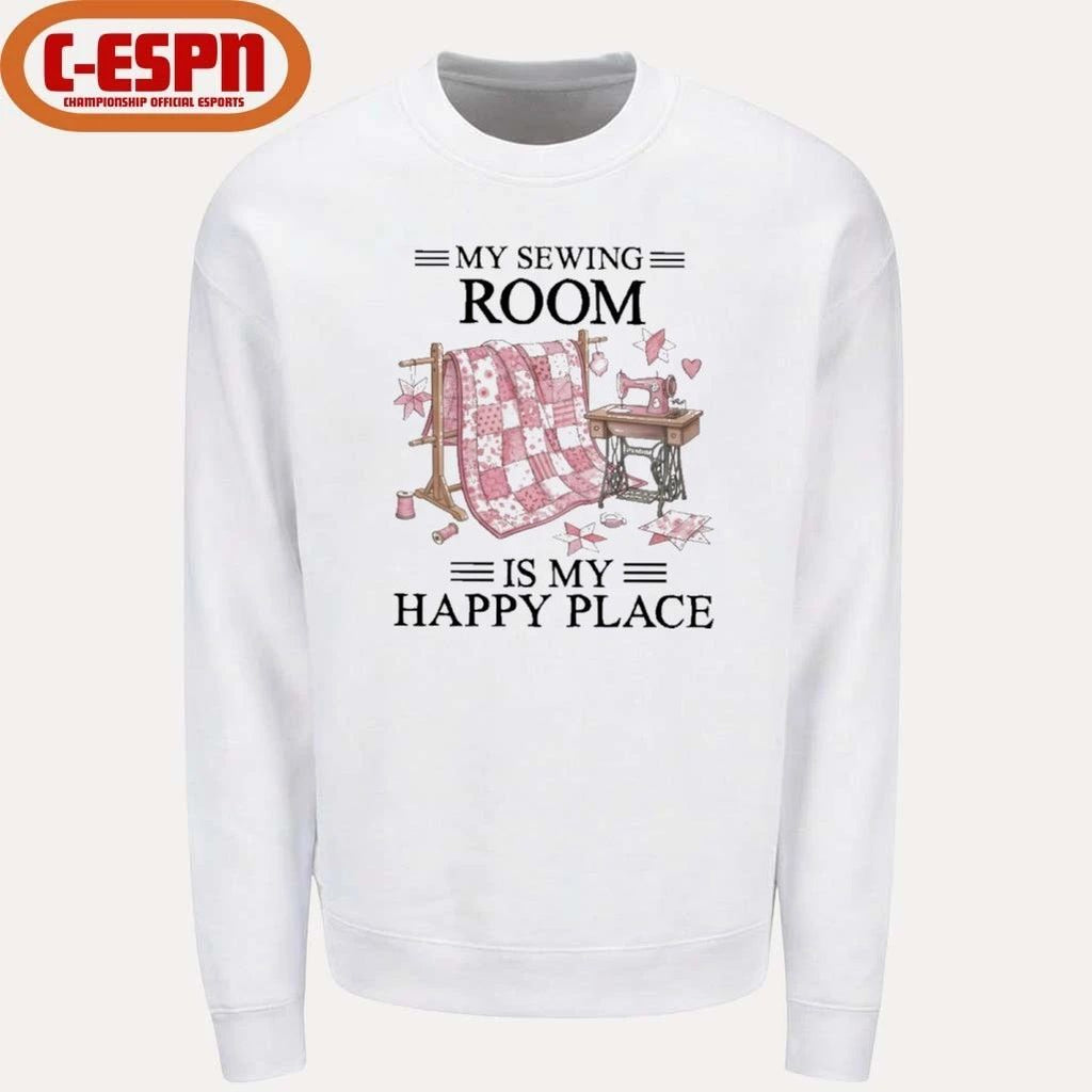 My Sewing Room Is My Happy Place T-Shirt