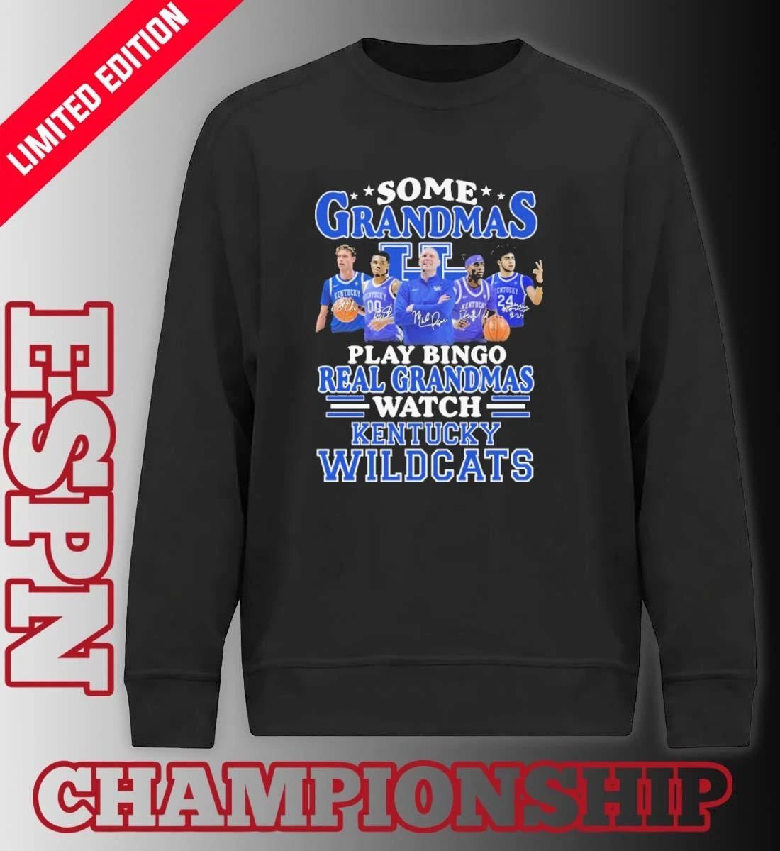 Some Grandmas Play Bingo Real Grandmas Watch The Kentucky Wildcats Basketball Shirt