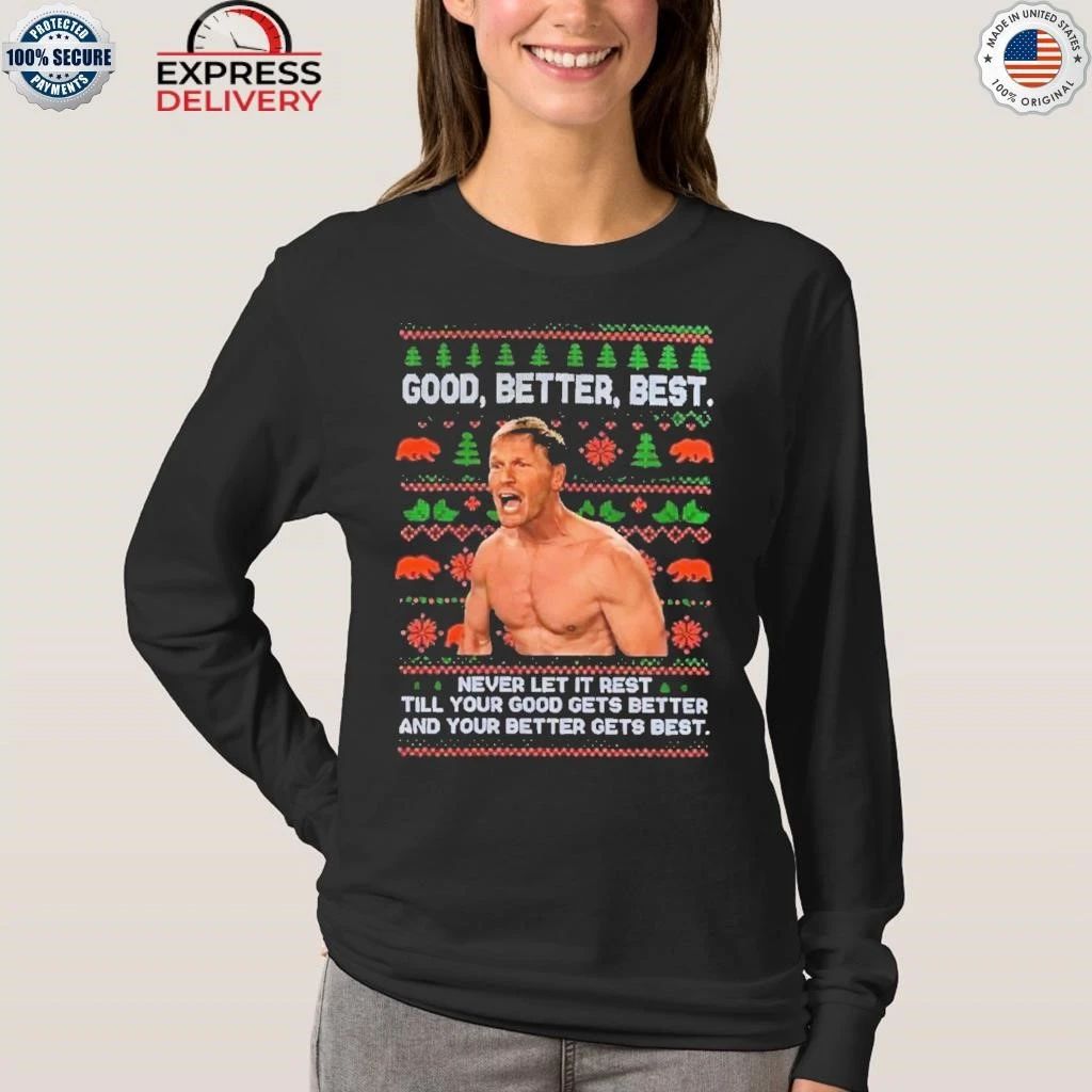 Ben Johnson Good Better Best Christmas Shirt