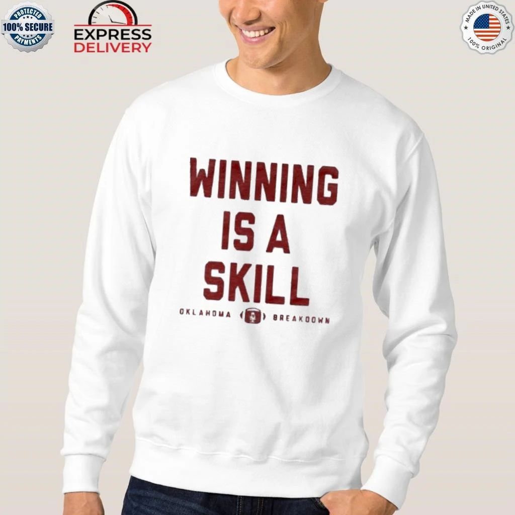 Winning Is A Skill Oklahoma Breakdown Shirt