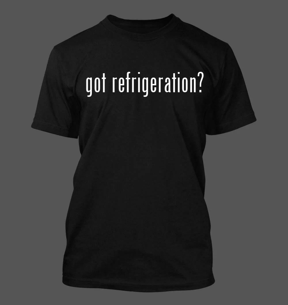 got refrigeration? - Men's Funny T-Shirt New RARE