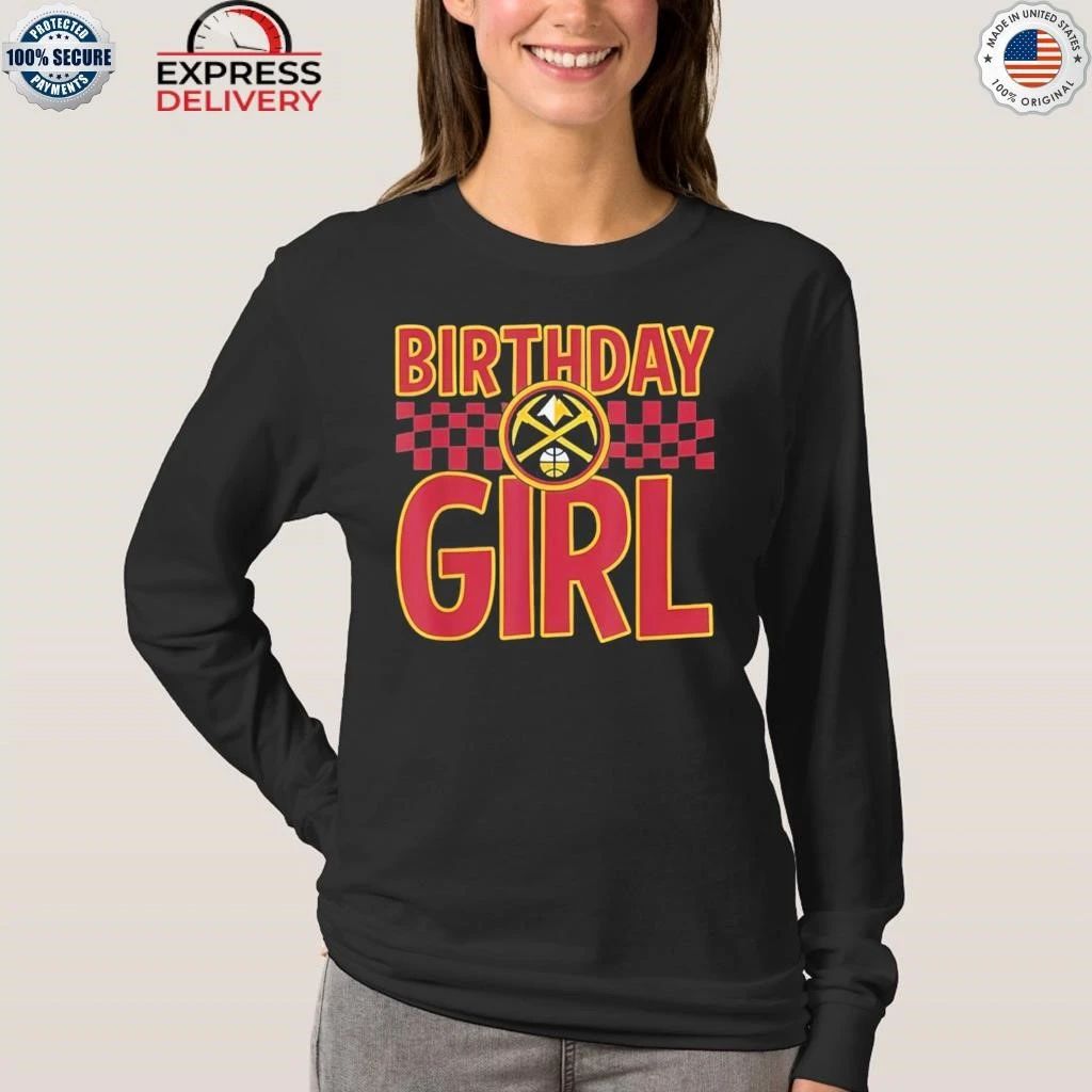Denver Nuggets Birthday Girl Shirt