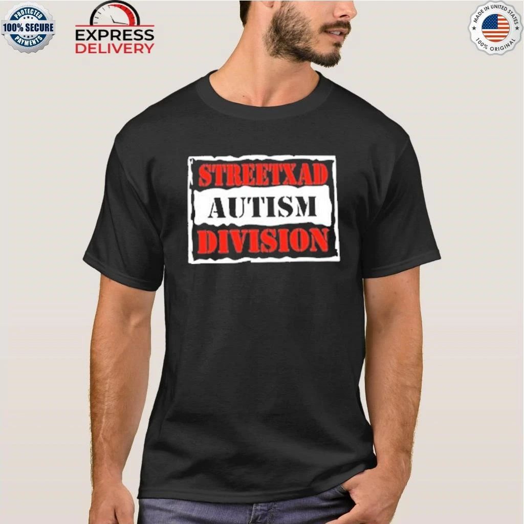 Streetxad Autism Division Shirt