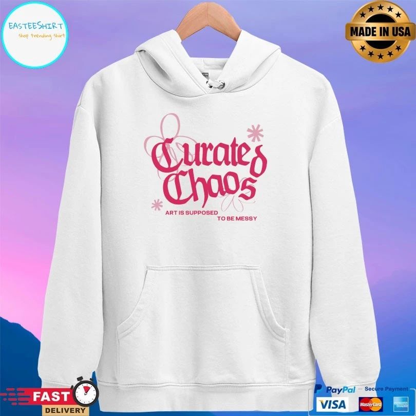 Curated Chaos Art Is Supposed To Be Messy T-shirt
