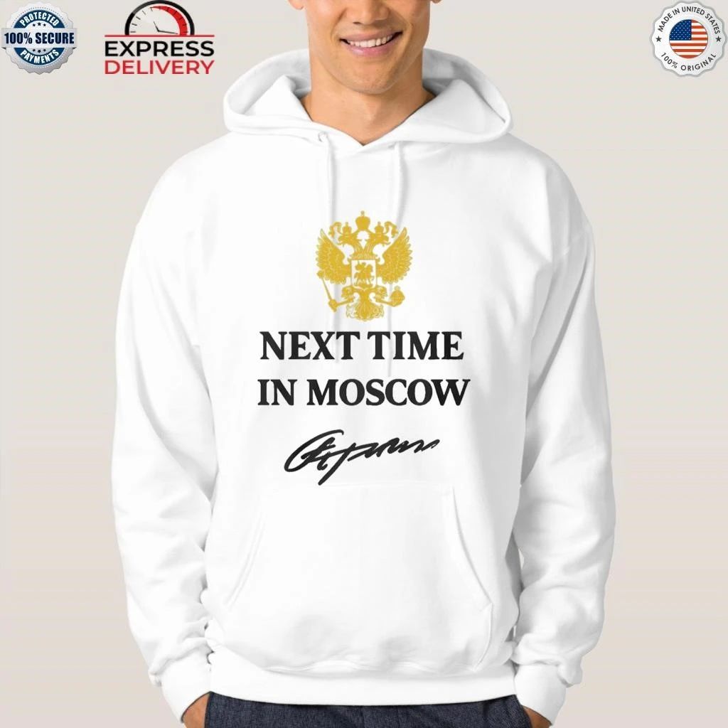Next Time In Moscow 2026 Shirt
