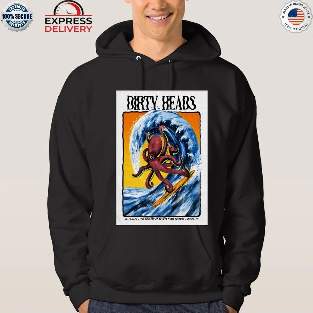 Dirty Heads In Irving Texas On Aug 25 2026 Shirt