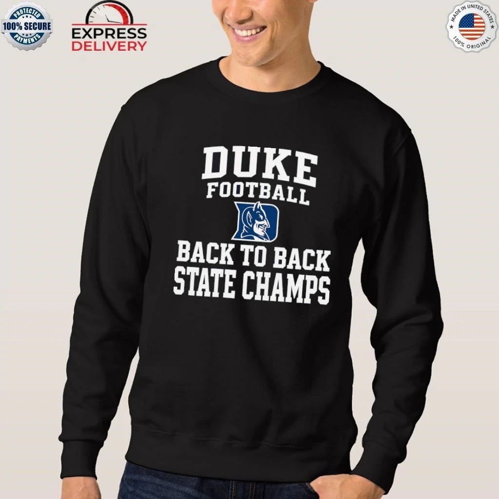 Duke Football Back To Back State Champs Shirt