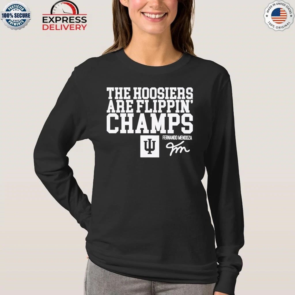 The Hoosiers Are Flippin’ Champs Shirt