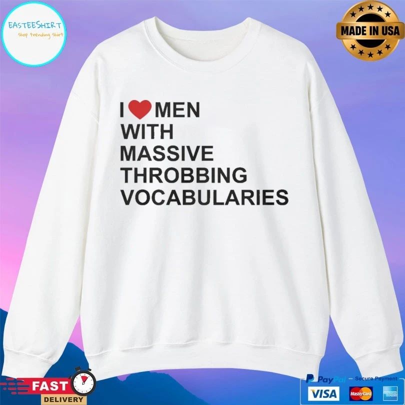 I Love Men With Massive Throbbing Vocabularies T-shirt