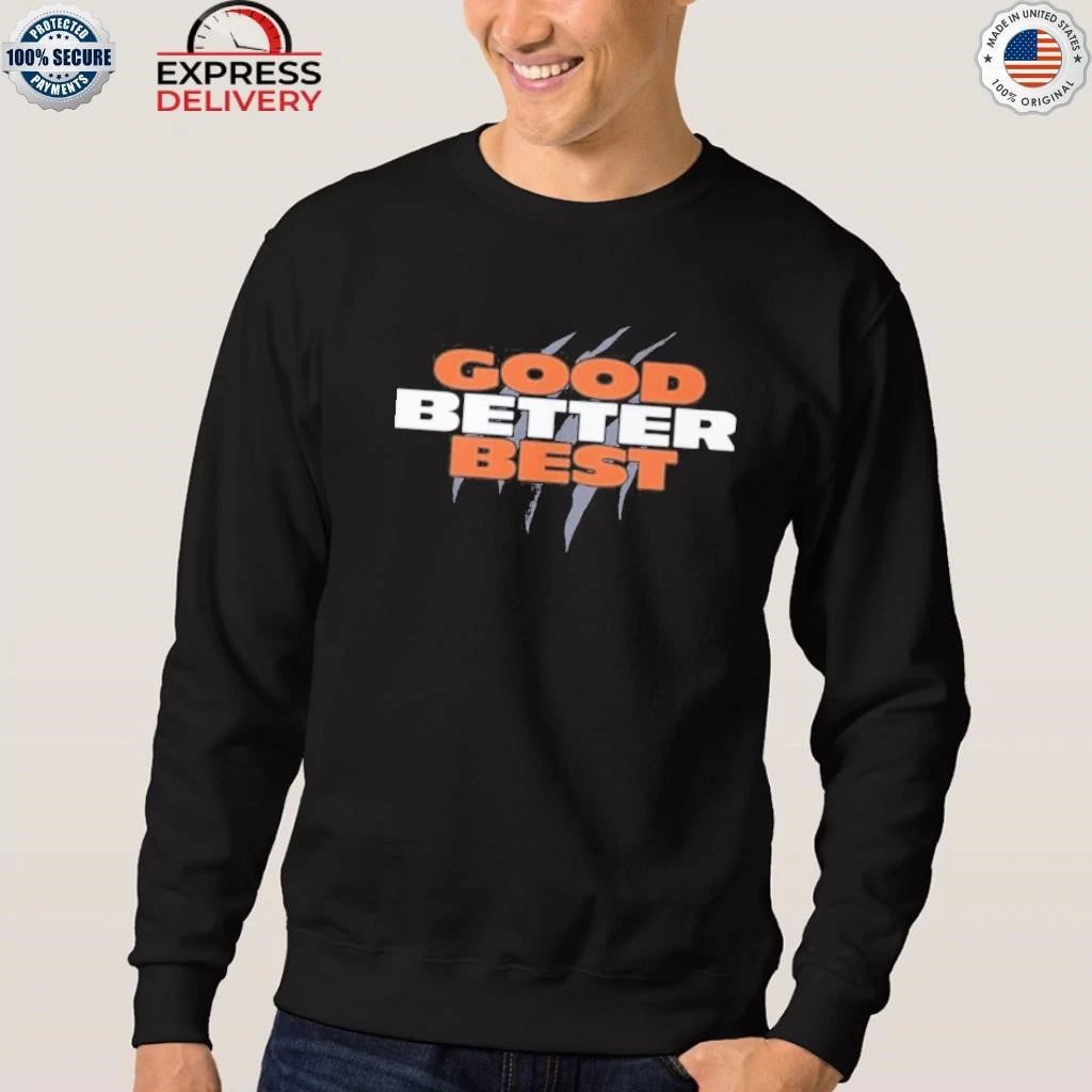 Kyle Brandt Good Better Best Shirt