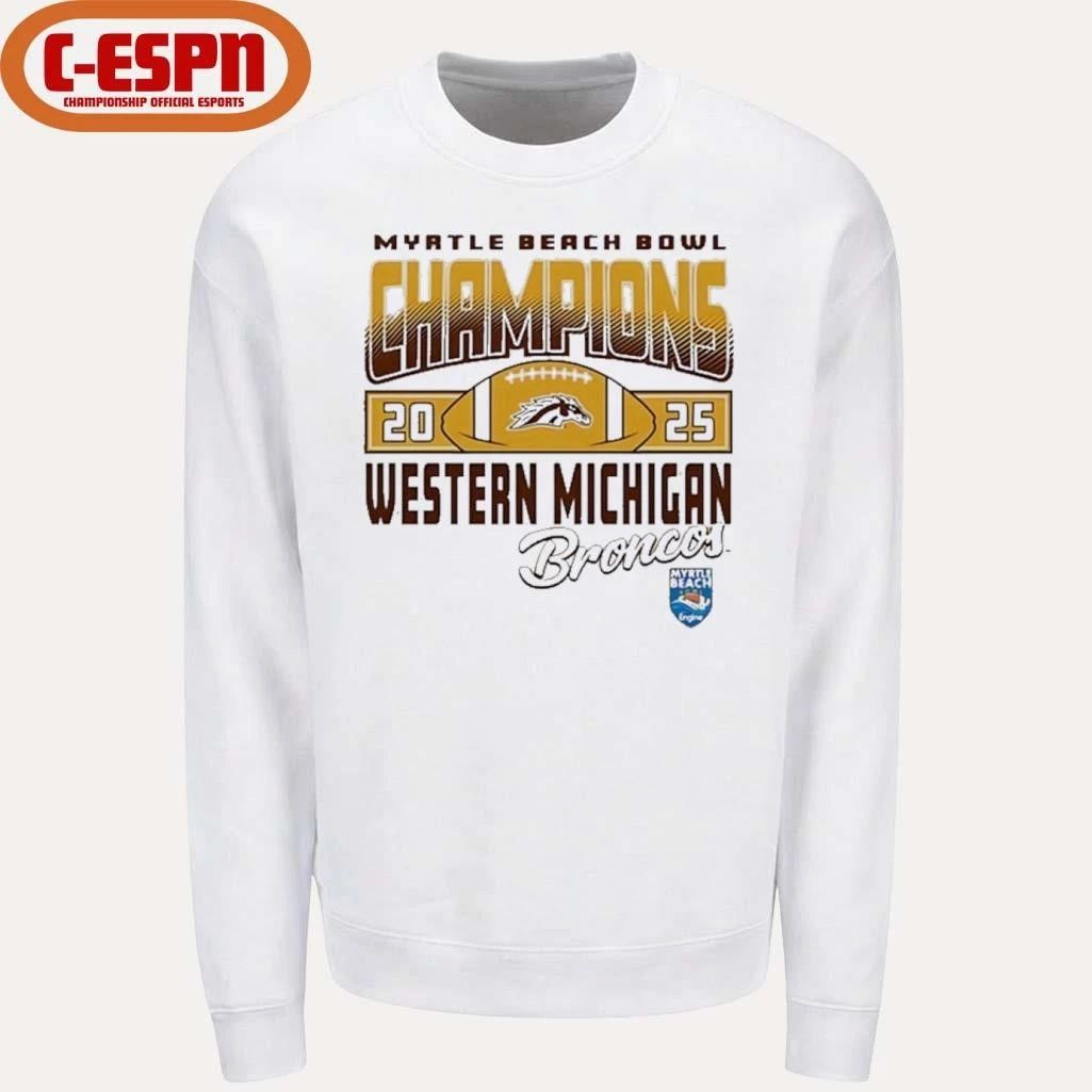 Western Michigan Broncos 2025 Myrtle Beach Bowl Champions Shirt