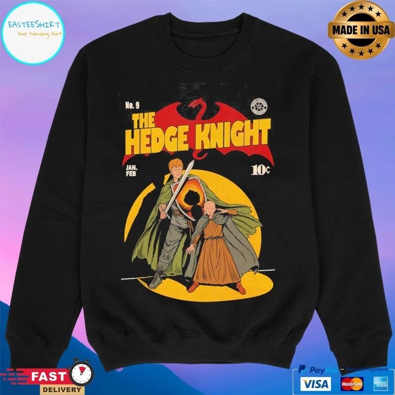 The Hedge Knight Jan Feb T-shirts