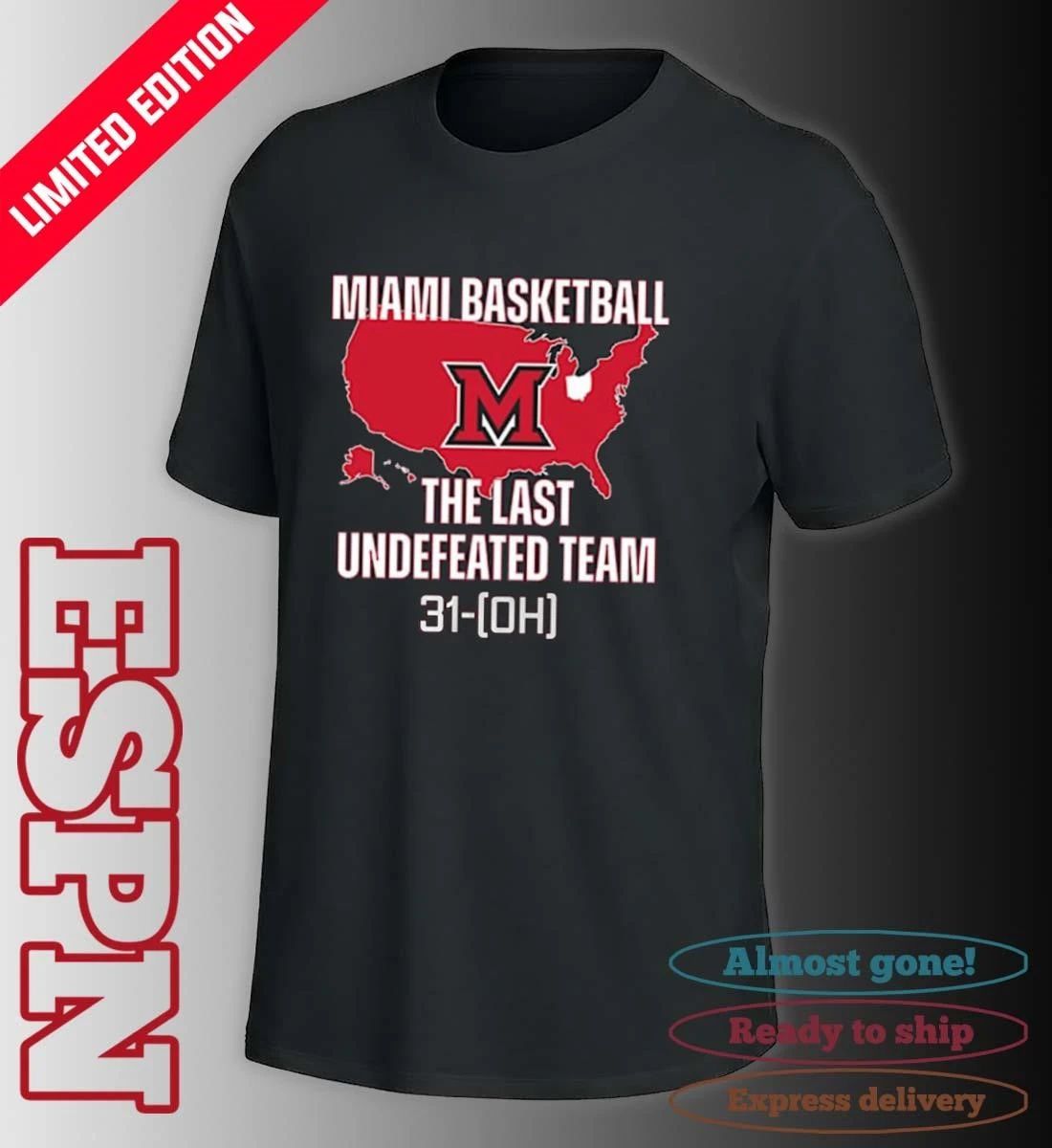 Miami Redhawks Basketball The Last Undefeated Team 31-OH Shirt