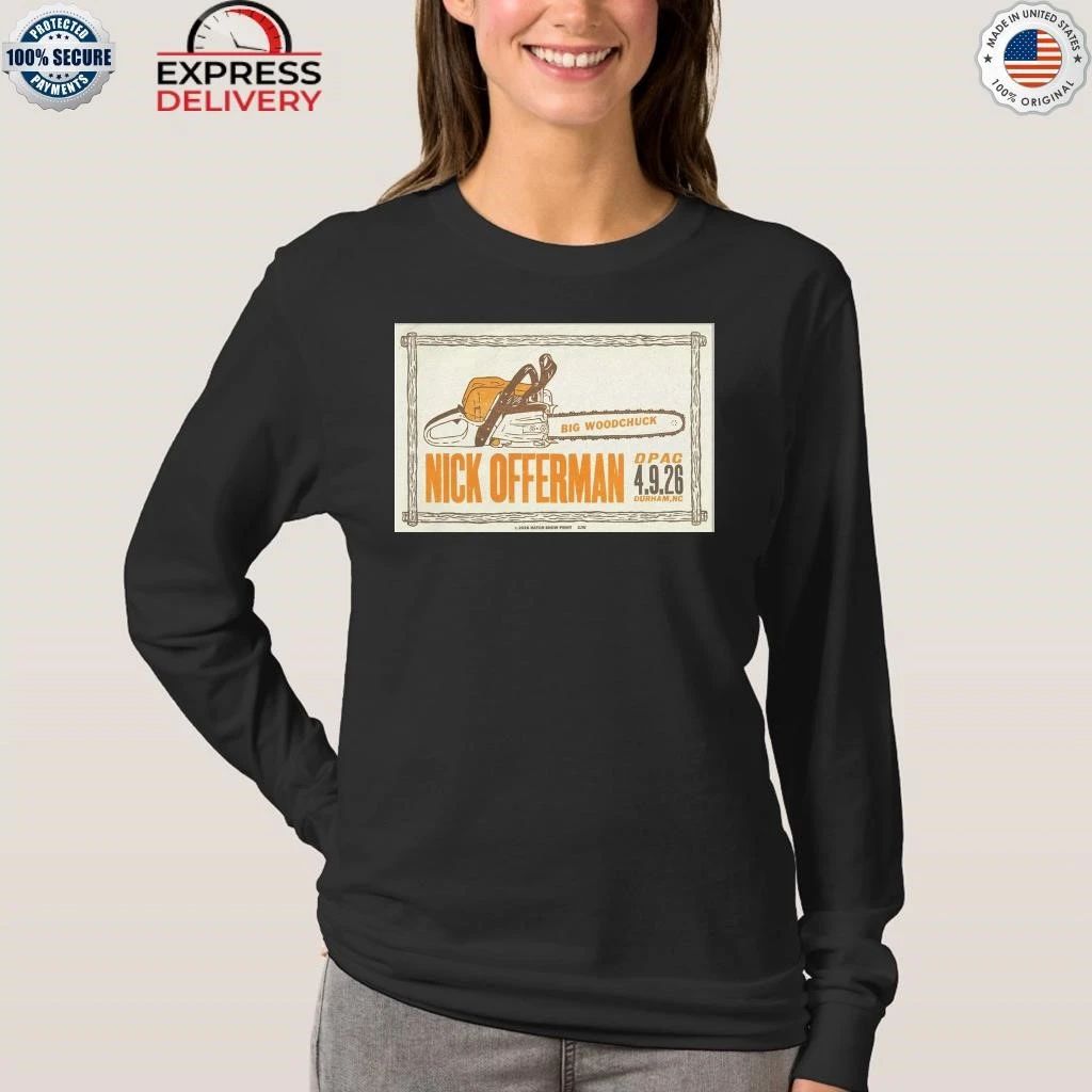 Nick Offerman at the DPAC in Durham, NC for Apr 09, 2026 Shirt