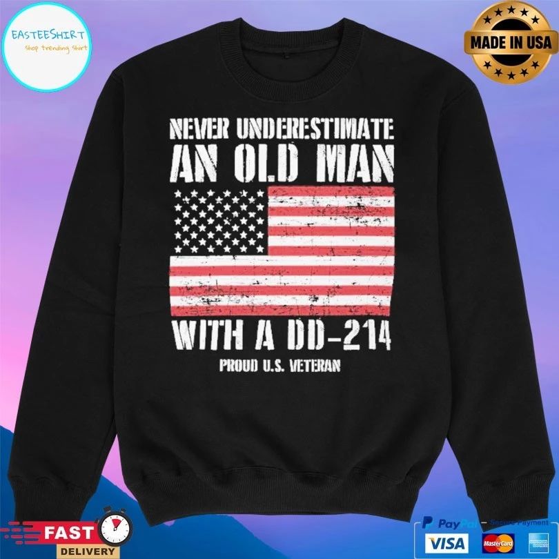 Never Underestimate An Old Man With A DD-214 Proud Us Veteran T-shirt