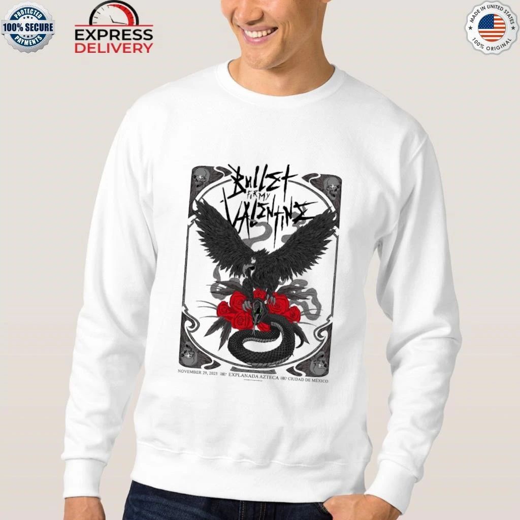 Bullet For My Valentine Ciudad De Mexico 2025 At Explanada Azteca On November 29 2025 Shirt