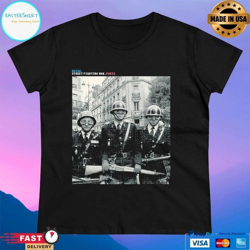 Mai 68 Street Fighting Man Paris T-shirts