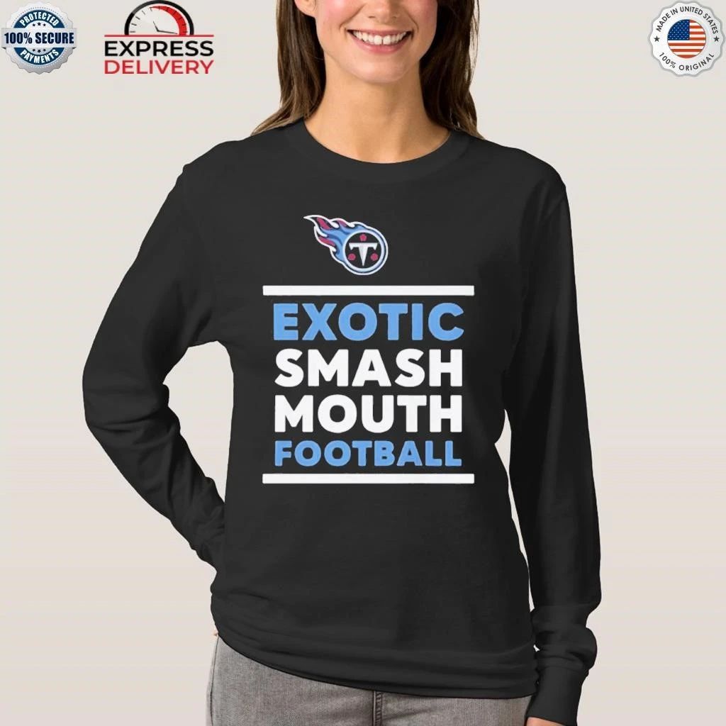 Tennessee Titans Exotic Smash Mouth Football Shirt
