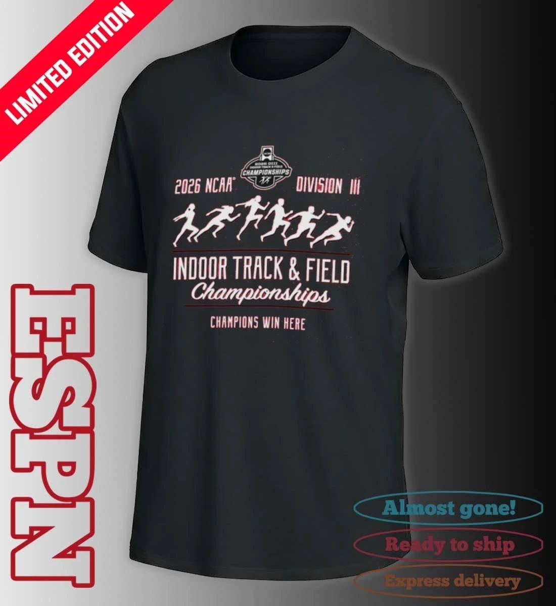 Champions Win Here 2026 NCAA DIII Indoor Track & Field Championships Shirt