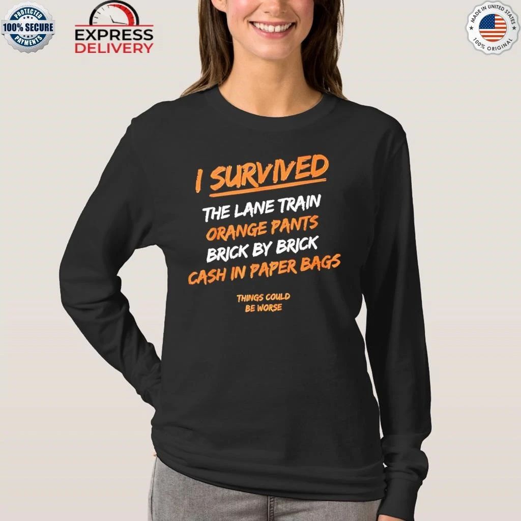 I Survived The Lane Train Orange Pants Brick Shirt