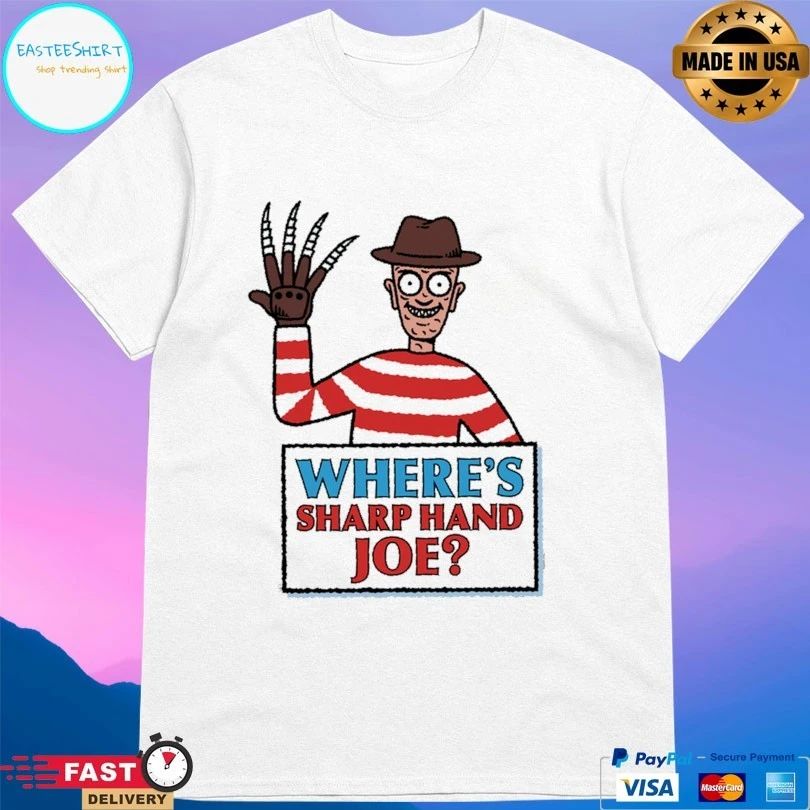 Freddy Krueger Where’s Sharp Hand Joe T-shirt